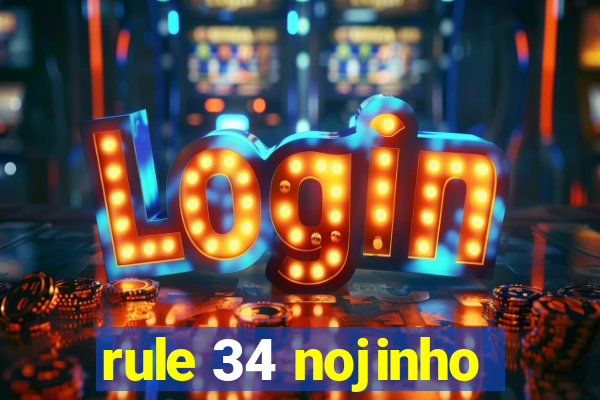 rule 34 nojinho
